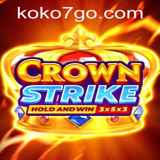 Crownstrike: The Ultimate Gaming Experience with KOKO7