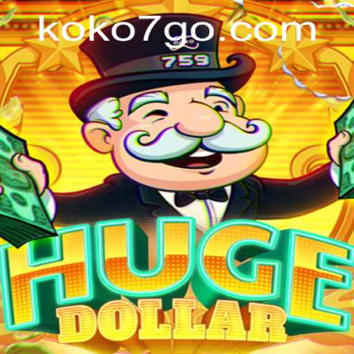 Exploring the World of HugeDollar with KOKO7