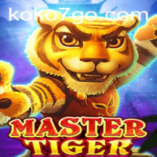 Dive into the Adventure of MasterTiger: Discover the Thrill with KOKO7